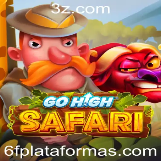 Descubra o Empolgante Jogo 'GoHighSafari' e Suas Regras de 6f plataforma