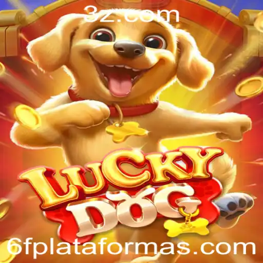 Descubra o Mundo Empolgante de LuckyDog: A Nova Sensação da Plataforma 6F